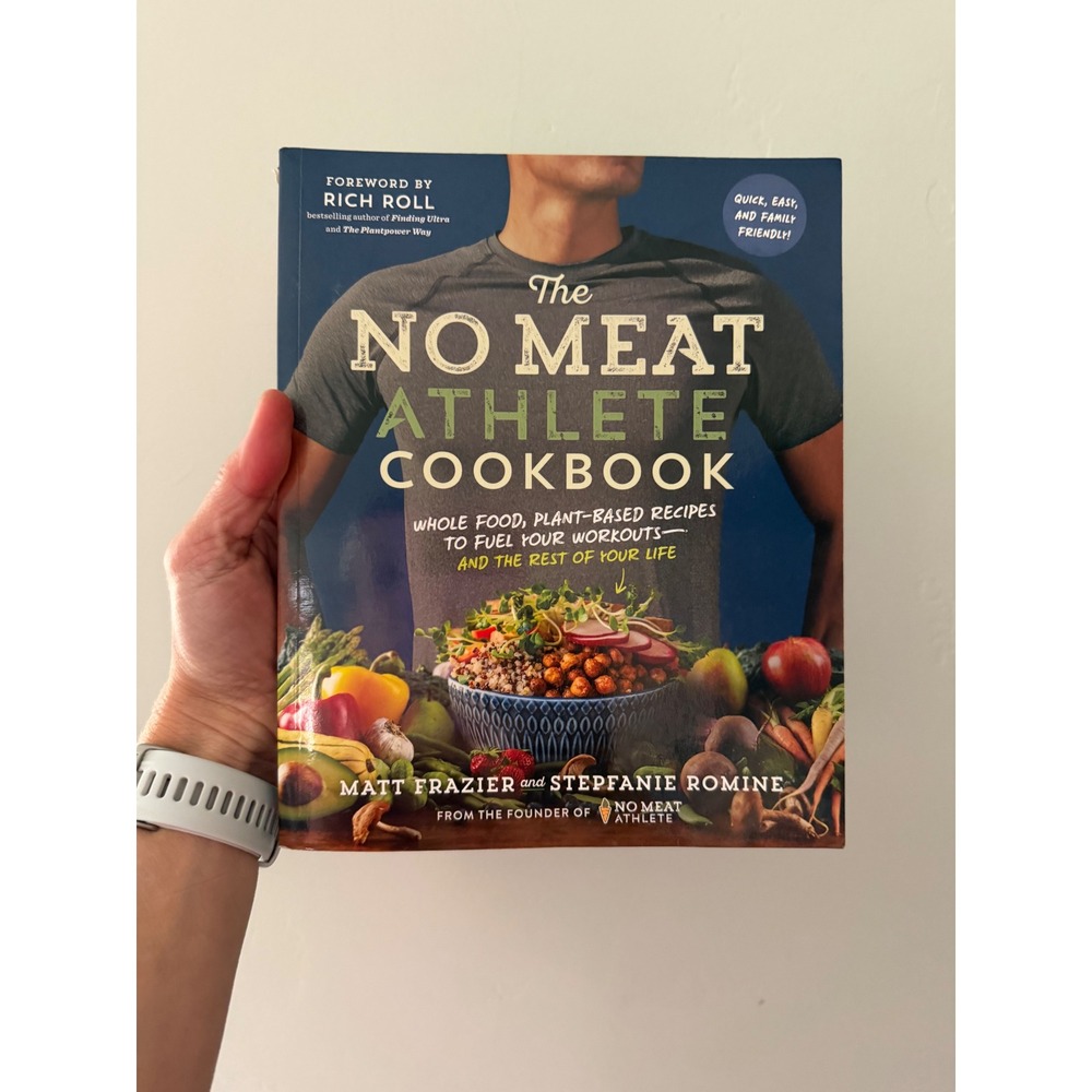 The No Meat Athlete Cookbook‎ Matt Frazier Stepfanie Romine Plant-Based Recipes